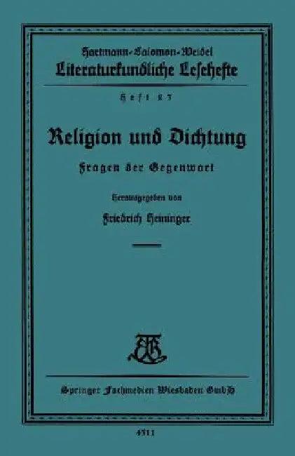 Religion Und Dichtung (English, Friedrich Heininger)