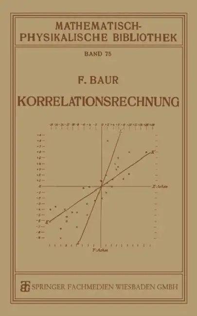 Korrelationsrechnung (English, Franz Baur)