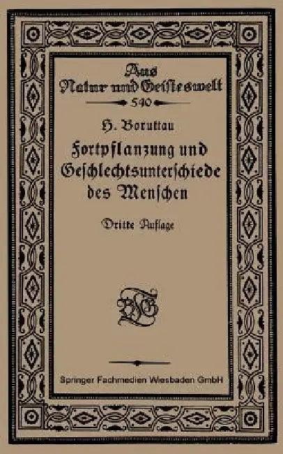 Fortpflanzung Und Geschlechtsunterschiede Des Menschen (English, H. Boruttau)