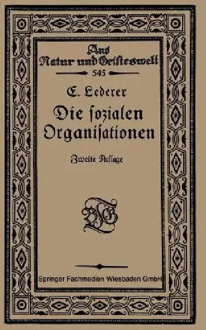 Die Sozialen Organisationen (English, Emil Lederer)