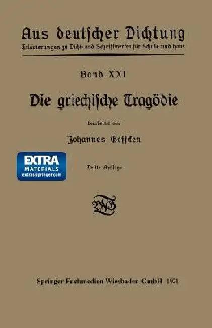 Die Griechische Tragödie (English, Johannes Geffcken)