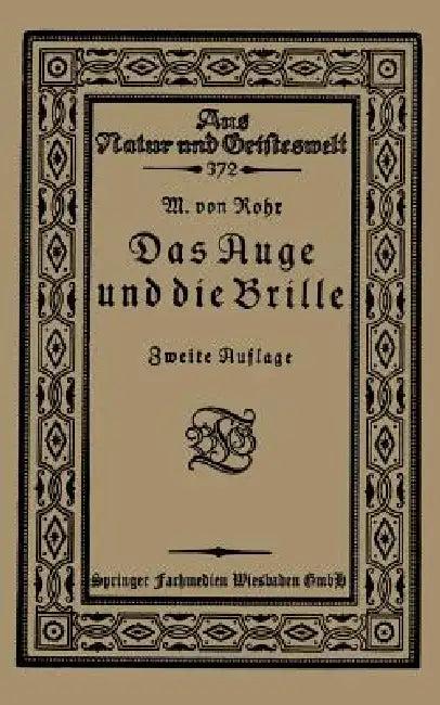 Das Auge Und Die Brille (English, M. Vonrohr)