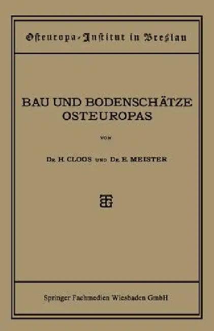 Bau Und Bodenschätze Osteuropas (English, Hans Cloos | Ernst Meister)