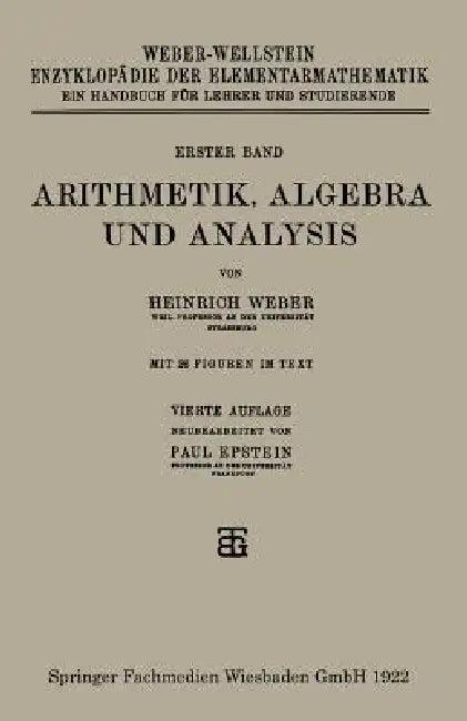 Arithmetik, Algebra Und Analysis (English, Heinrich Weber | Paul Epstein)