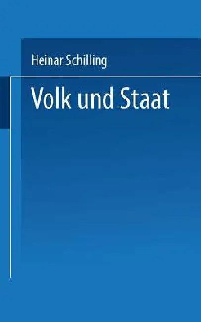 Volk Und Staat (English, Heinar Schilling)