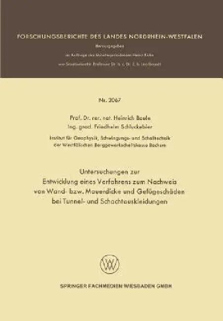 Untersuchungen Zur Entwicklung Eines Verfahrens Zum Nachweis Von Wand- Bzw. Mauerdicke Und Gefügesch (English, Heinrich Baule)