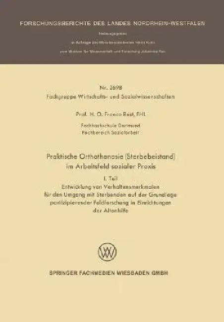 Praktische Orthothanasie (Sterbebeistand) Im Arbeitsfeld Sozialer PRAXIS (English, Franco Rest)