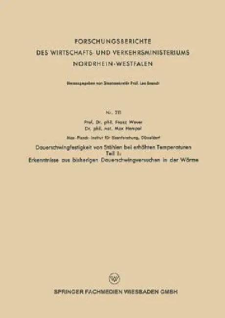 Dauerschwingfestigkeit Von Stählen Bei Erhöhten Temperaturen (English, Franz Wever | Max Hempel)