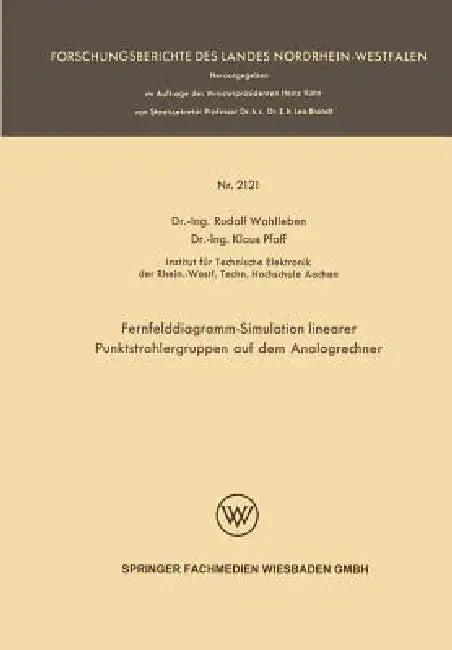Fernfelddiagramm-Simulation Linearer Punktstrahlergruppen Auf Dem Analogrechner (English, Rudolf Wohlleben | Klaus Pfaff)