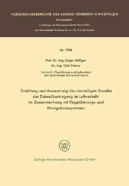 Ermittlung Und Auswertung Des Derzeitigen Standes Der Datenübertragung Im Luftverkehr Im Zusammenhan (English, Edgar Rößger | Olaf Peters)