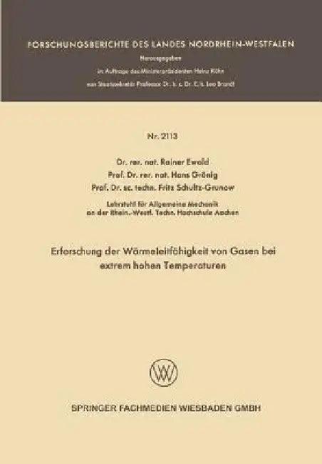 Erforschung Der Wärmeleitfähigkeit Von Gasen Bei Extrem Hohen Temperaturen (English, Rainer Ewald)