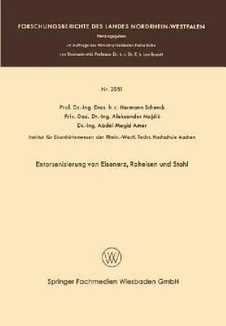 Entarsenisierung Von Eisenerz, Roheisen Und Stahl (English, Hermann Rudolf Schenck)