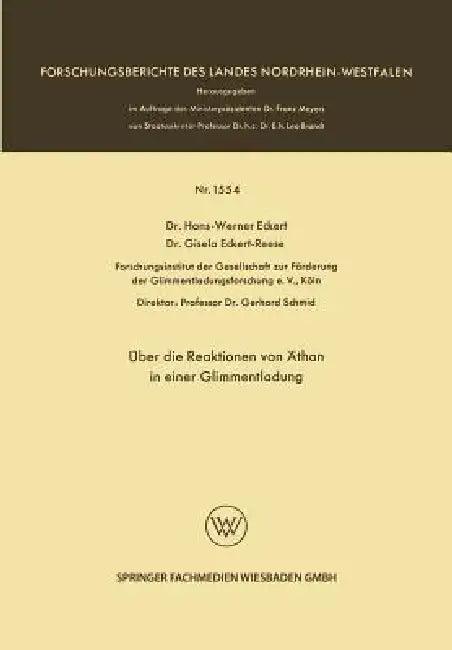 Über Die Reaktionen Von Äthan in Einer Glimmentladung (English, Hans-Werner Eckert | Gisela Eckert Reese)