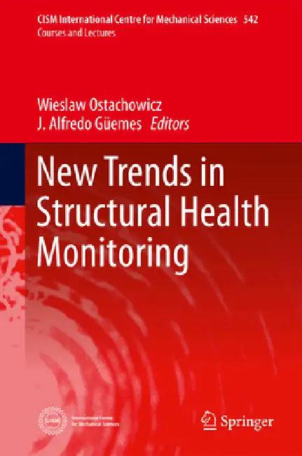 New Trends in Structural Health Monitoring (English, Wieslaw Ostachowicz | Alfredo Güemes)