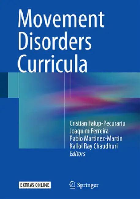 Movement Disorders Curricula (English, Cristian Falup-Pecurariu | Joaquim Ferreira | Pablo Martinez-Martin)