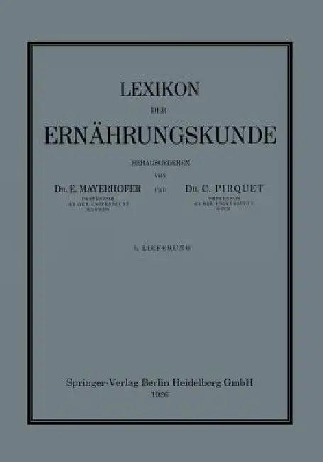 Lexikon Der Ernährungskunde (English, Ernst Mayerhofer | Clemens Pirquet Von Cesenatico)
