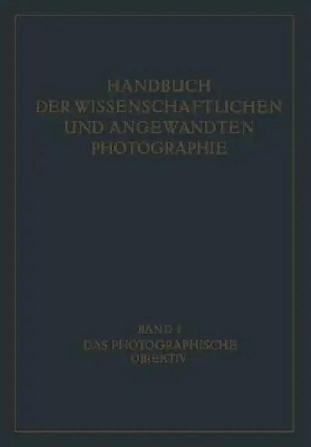 Das Photographische Objektiv (English, W. Mertae | W. Merté | R. Richter)