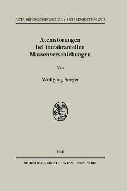 Atemstörungen Bei Intrakraniellen Massenverschiebungen (English, Wolfgang Seeger)