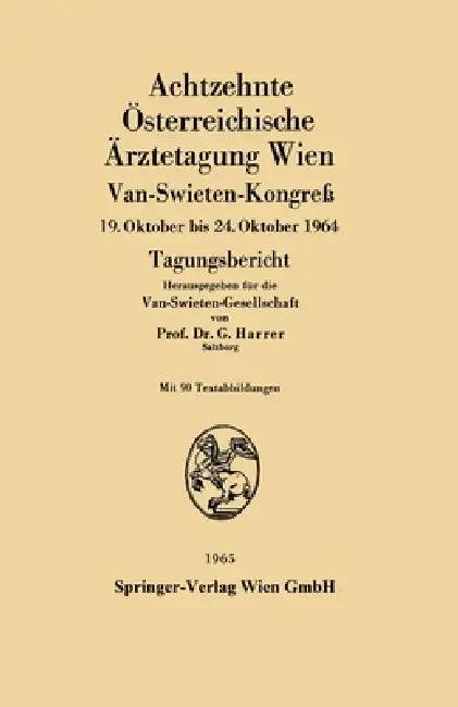 Achtzehnte Österreichische Ärztetagung Wien (English, Gerhart Harrer)