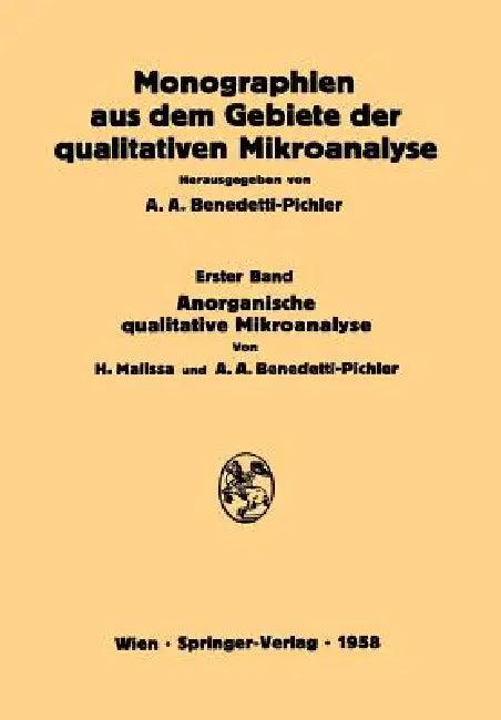Anorganische Qualitative Mikroanalyse (English, Hanns Malissa | Anton A. Benedetti-Pichler)