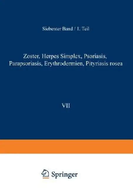 Zoster - Herpes Simplex - Psoriasis Parapsoriasis - Erythrodermien Pityriasis Rosea (English, F. Juliusberg | G. Nobl | E. Pick)