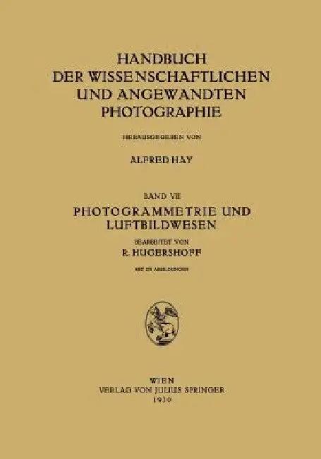 Photogrammetrie Und Luftbildwesen (English, Na Hugershoff)