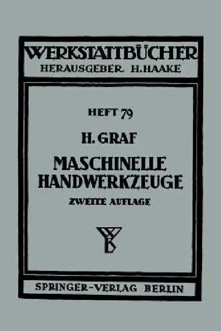 Maschinelle Handwerkzeuge (English, Hellmuth Graf)