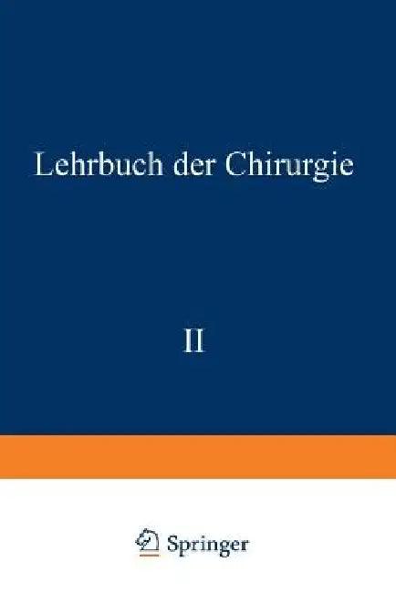 Lehrbuch Der Chirurgie (English, A. Von Eiselsberg | B. Breitner | P. Clairnond)