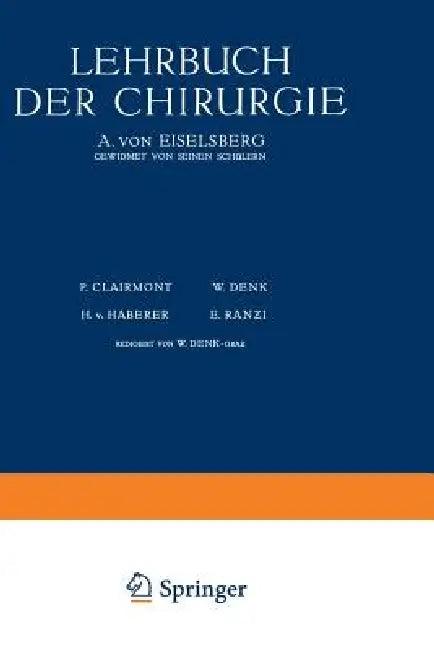 Lehrbuch Der Chirurgie (English, A. Von Eiselsberg | B. Breitner | P. Clairnond)