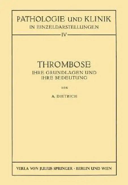 Thrombose (English, Albert Dietrich)