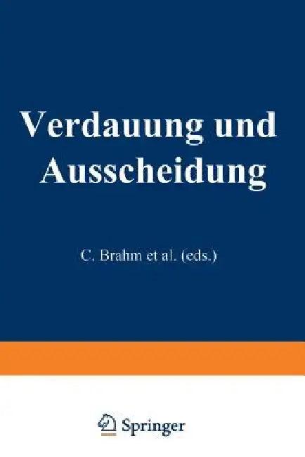 Verdauung Und Ausscheidung (English, C. Brahm | F. W. Krzywanek | E. Mangold)