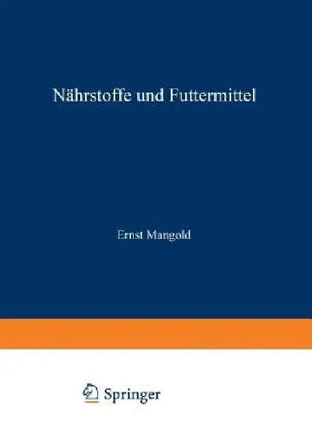 Handbuch Der Ernährung Und Des Stoffwechsels Der Landwirtschaftlichen Nutztiere (English, Ernst Mangold | C. Brahm | K. Felix)
