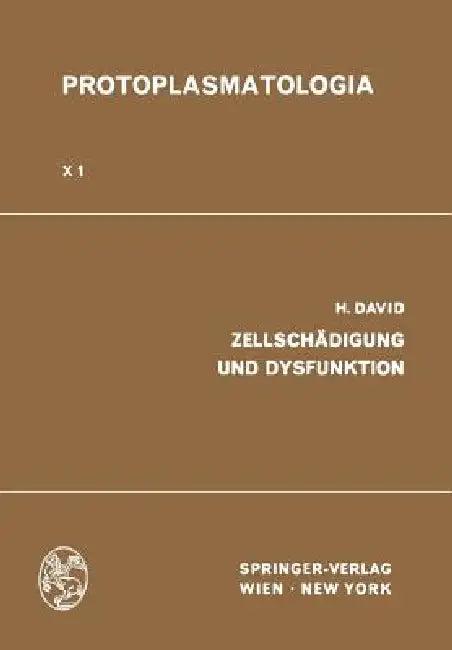 Zellschädigung Und Dysfunktion (English, Heinz David)