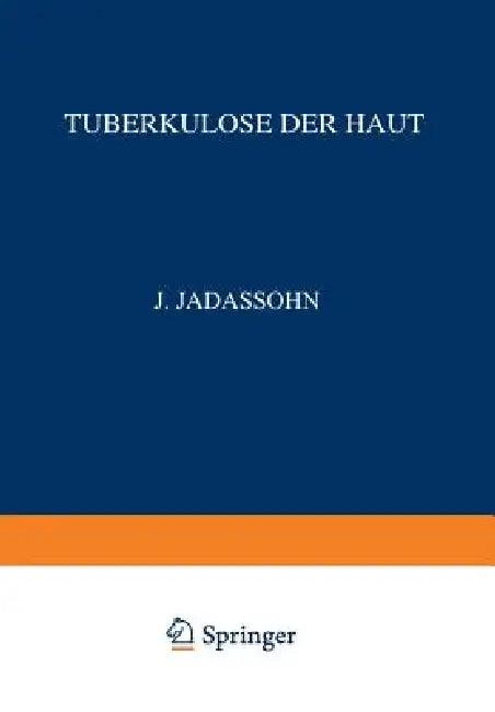 Tuberkulose Der Haut (English, Richard Volk | Na Veiel | Na Jacobi)