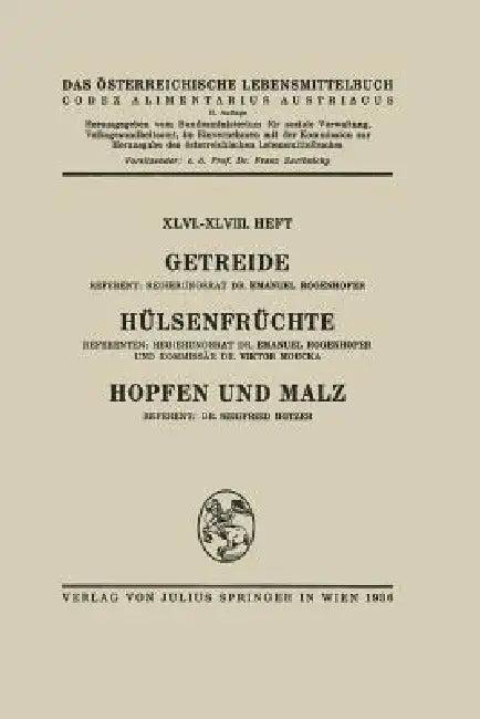 Getreide / Hülsenfrüchte / Hopfen Und Malz (English, Emanuel Rogenhofer | Viktor Moucka | Siegfried Iritzer)