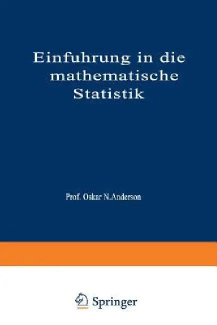 Einführung in Die Mathematische Statistik (English, Oskar N. Anderson)