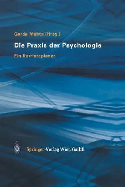 Die PRAXIS Der Psychologie (English, Gerda Mehta)