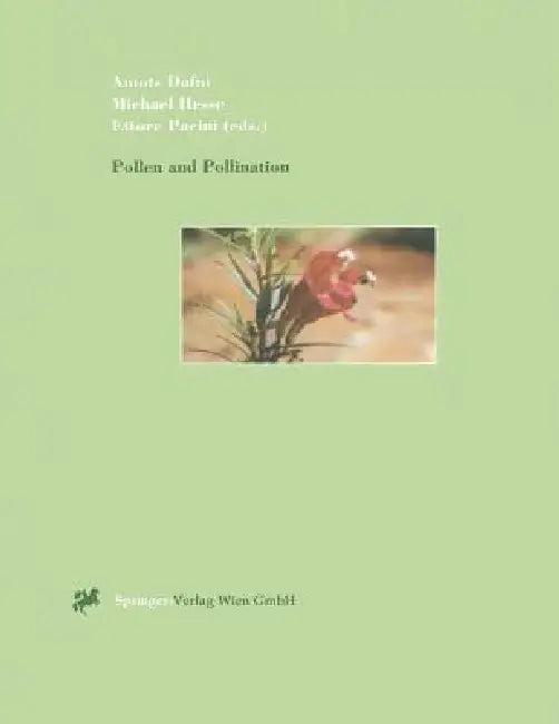 Pollen and Pollination (English, Amots Dafni | Michael Hesse | Ettore Pacini)