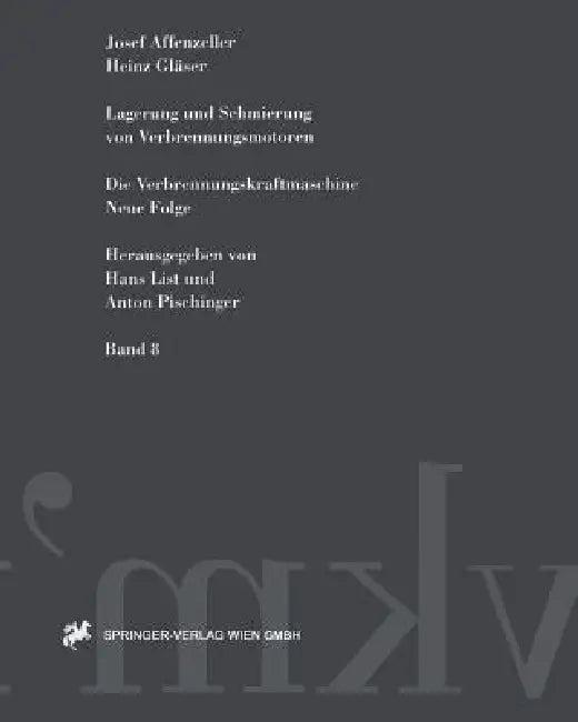 Lagerung Und Schmierung Von Verbrennungsmotoren (English, Josef Affenzeller | Heinz Gläser)