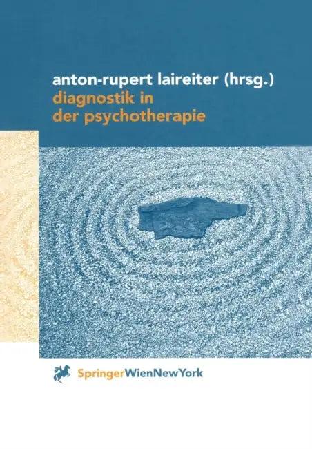 Diagnostik in Der Psychotherapie (English, Anton-Rupert Laireiter)