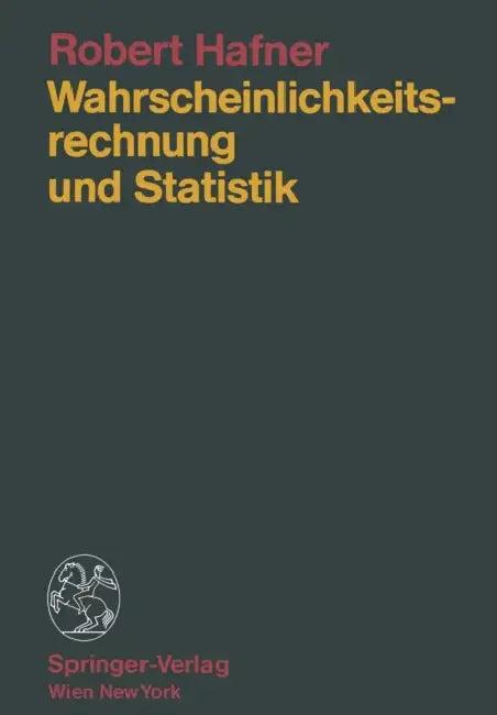 Wahrscheinlichkeitsrechnung Und Statistik (English, Robert Hafner)