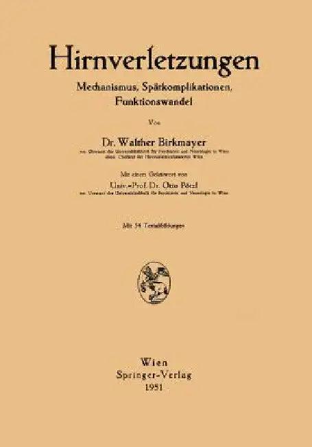 Hirnverletzungen (English, Walther Birkmayer | Otto Plötzl)