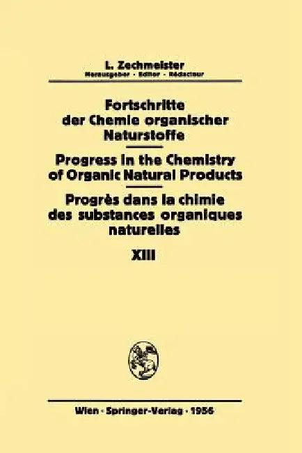 Fortschritte Der Chemie Organischer Naturstoffe / Progress in the Chemistry of Organic Natural Produ (English, A. Chatterjee | A. R. H. Cole | W. Grassmann)