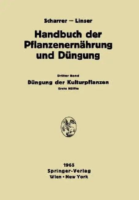 Düngung Der Kulturpflanzen (English, N. Atanasiu | W. Baden | F. Baltin)