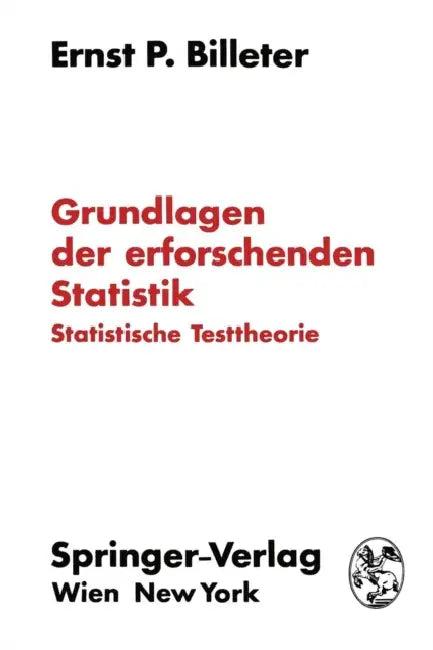 Grundlagen Der Erforschenden Statistik (English, Ernst P. Billeter)