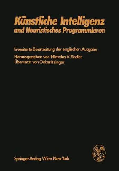 Künstliche Intelligenz Und Heuristisches Programmieren (English, N. V. Findler | O. Itzinger)