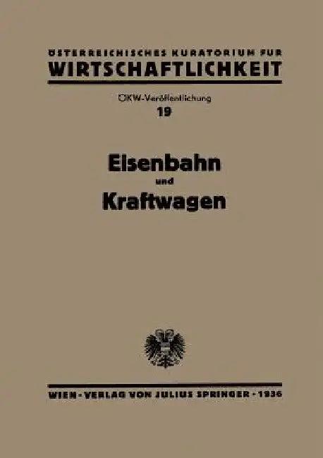 Eisenbahn Und Kraftwagen (English, Na Österr Inst F. Konjunkturforschung)