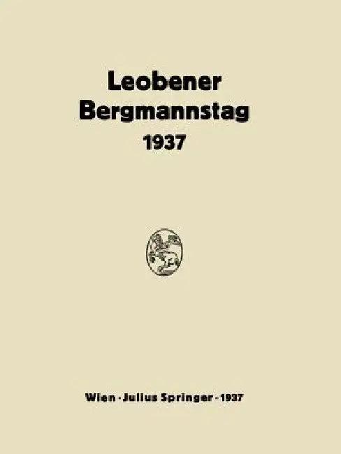 Bericht Über Den Leobener Bergmannstag (English, Na Bierbrauer | Na Perz)
