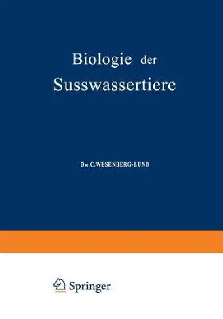 Biologie Der Süsswassertiere (English, C. Wesenberg-Lund | O. Storch)