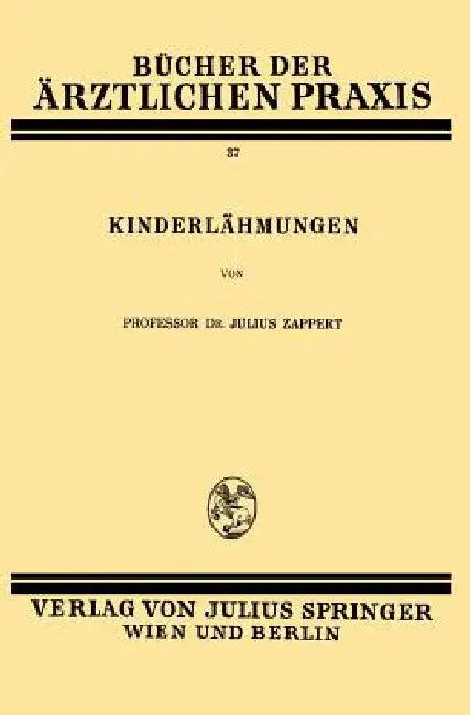 Kinderlähmungen (English, Julius Zappert)